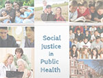 Social Justice in Public Health